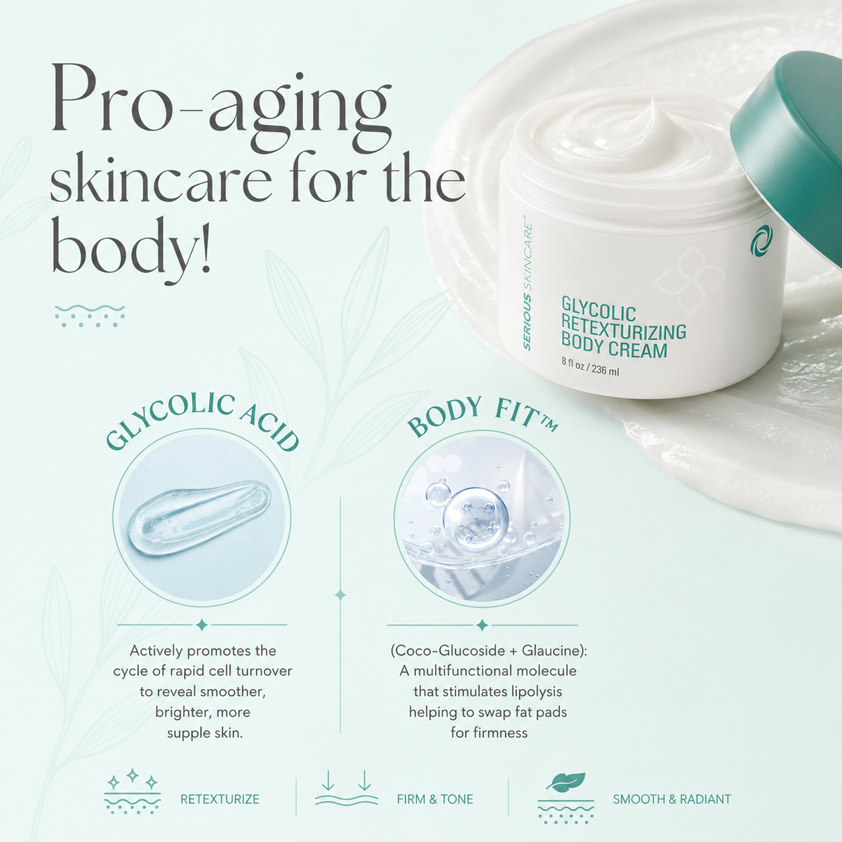  Serious Skincare Glycolic Body Cream helps firm, smooth, and hydrate crepey skin while improving the appearance of uneven texture and dullness.

