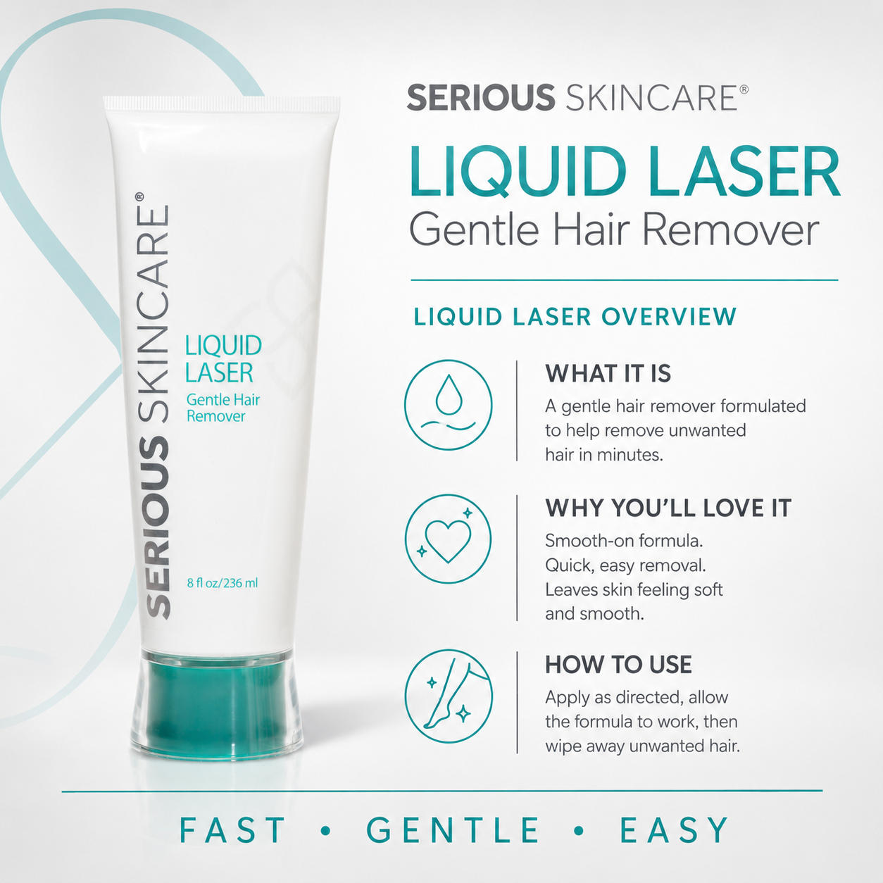 Serious Skincare Liquid Laser Gentle Hair Remover in a white squeeze tube with teal accents, shown alongside product description text on a clean white background.